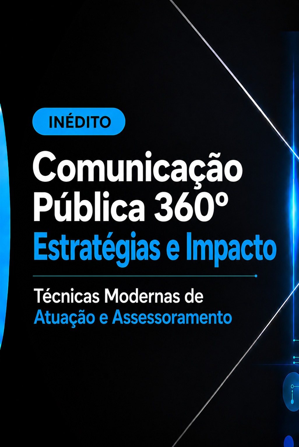 Comunicação Pública 360º Estratégias e Impacto