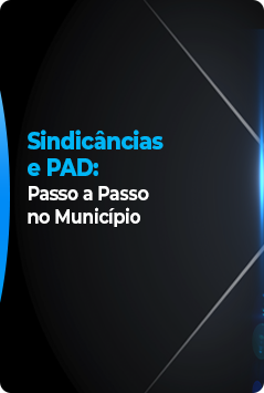 Sindicâncias e PAD
