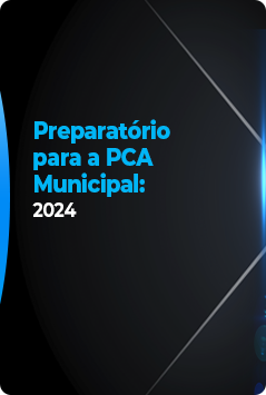 Preparatório para a PCA Municipal