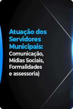 Atuação dos Servidores Municipais