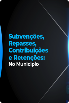 Subvenções, Repasses, Contribuições e Retenções